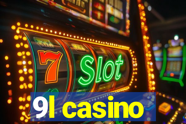 9l casino